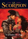 Le Scorpion - T8 : L'Ombre de l'Ange - Par Desberg & Marini - Dargaud