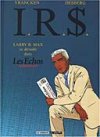I.R.S. Edition spéciale "Les Echos" - Vrancken et Desberg- Le Lombard