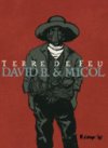 Terre de Feu – Par David B. & Micol – Futuropolis