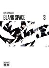 Blank Space T. 2 & T. 3 - Par Kon Kumakura - Casterman