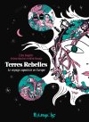 Terres Rebelles : le voyage des Zapatistes en Europe