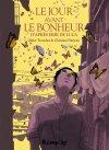 Le Jour avant le bonheur – Par Tronchet & Durieux, d'après Erri De Luca – Futuropolis