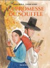 La Promesse du souffle – Par Annie Idoux & Carine Borgi – Ed. Rue de Sèvres