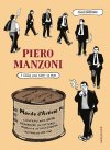 Piero Manzoni- Par Paolo Bacilieri- Editions Sarbacane