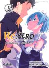 Re : Zero - Troisième arc T4 & T5 - Par Tappei Nagatsuki & Daichi Matsuse - Ototo