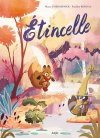 Étincelle - Par L'Hermenier & Berdal - Ed. Jungle