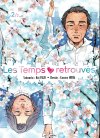 Les Temps retrouvés T. 2 - Par Kei Fujii & Cocoro Hirai - Ki-oon - Collection Latitudes