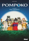 Pompoko, Anime comics - Par Isao Takahata – Éd. Glénat Manga
