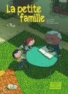 La petite famille - Marc Lizano & Loïc Dauvillier - Carabas