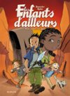 Les Enfants d'ailleurs - T4 : "L'Appel" - Par Nykko & Bannister - Dupuis