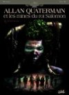 Allan Quatermain et les mines du roi Salomon – T1 : L'Équipée sauvage – Par Dobbs & Dim D. – Soleil