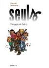 Seuls : intégrale du cycle 1 - Par Gazzotti & Vehlmann - Dupuis