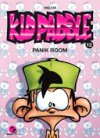 Kid Paddle – T12 : « Panik Room » – Par Midam – MAD Fabrik
