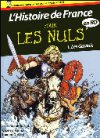 L'Histoire de France pour les nuls T1. Les Gaulois – Par J-J. Julaud, G. Parma t L. Queyssi – First Editions