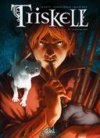 Triskell - 4 tomes - Par Alwett & Torregrossa - Soleil