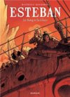 Esteban T5 - Le Sang et la Glace - Par Matthieu Bonhomme - Ed. Dupuis