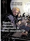 Bande dessinée et franc-maçonnerie ou la fraternité des initiés