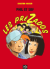 Phil et Sof, les Prézados - Par Christian Maucler - Ed. Tartamudo