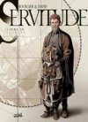 Les splendeurs attendues d'une "Servitude" 