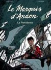 Le Marquis d'Anaon - T3 : La Providence - Vehlmann & Bonhomme - Dargaud.