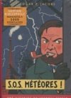 S.O.S. Météores (version du Journal Tintin) - Par E.P. Jacobs - Ed Blake et Mortimer