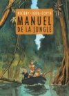 Manuel de la jungle - Par Joub, Nicoby & Copin - Dupuis