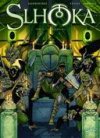 Slhoka, Tomes 5, 6, 7, 8 et 9 – Par Godderidge & Ceyles - Soleil