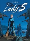 Lady S, T. 11 : La Faille - Par Philippe Aymond - Ed. Dupuis