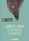 Le Retour de la bondrée - Par A. de Jongh - Dargaud