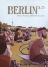 Berlin 2.0 - Par A. Madrigal et M. Ramadier - Futuropolis
