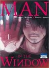 "Man in the Window" : Fenêtre sur le cours du temps