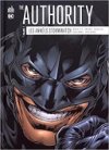 The Authority - Les Années Stormwatch Vol. 2 - Par Warren Ellis & Tom Raney - Urban Comics