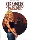 "Strangers in Paradise" ou l'amitié éternelle