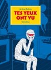 "Tes Yeux ont vu" (Cornélius) : Jérôme Dubois modernise le mythe de Frankenstein