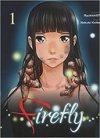 Firefly T1 - Par Ryukishi07 & Nokuto Koike - Komikku Editions