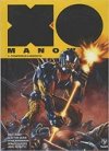 X-O Manowar T2 : D'Empereur à Wisigoth - Matt Kindt - Clayton Crain & Collectif - Bliss Comics -Collection Valiant