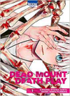 Dead Mount Death Play T. 1 - Par Ryohgo Narita & Shinta Fujimoto - Ki-oon