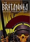 Britannia T. 3 : Les Aigles perdus de Rome - Par Peter Milligan, Juan Castro & Collectif - Bliss Comics