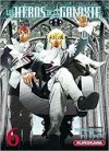 Les Héros de la Galaxie T.6 - Par Yoshiki Tanaka & Ryû Fujisaki - Kurokawa