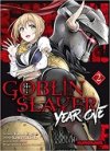 Gobelin Slayer Year One T. 2 - Par Kumo Kagyu & Kento Sakaeda - Kurokawa