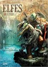 Elfes T. 28 : Au royaume des aveugles - Par Olivier Peru & Stéphane Bileau - Soleil