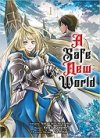 A Safe New World T. 1 - Par Hifumi Shobo - Kou Sasamine & Yû Hitaki - Komikku