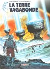 Les Futurs de Liu Cixin, T. 1 : La Terre vagabonde – Par Christophe Bec et Stefano Raffaele – Delcourt