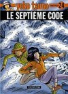 Yoko Tsuno - T24 : Le Septième Code - Par R. Leloup - Dupuis