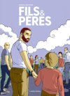 Fils et pères - Anthony Bertrand - La Boîte à Bulles