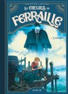 Les Coeurs de ferraille T. 2, L'Inspiration - Par BeKa et Munuera - Ed. Dupuis