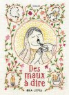 Des Maux à dire - Par Bea Lema - Ed. Sarbacane
