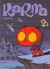 Karma - T1 : "Outrelieu" - Par Fabrizio Borrini & Jean-Louis Janssens - Editions Dupuis