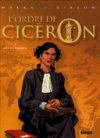 L'Ordre de Cicéron - T2 : Mis en examen - par Richard Malka et Paul Gillon - Glénat