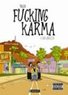 Fucking Karma – T1 : "Los Angeles" - par Pacco – Paquet